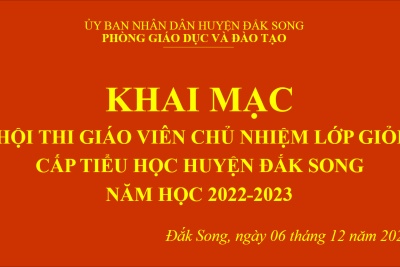 Khai mạc hội thi Giáo viên chủ nhiệm lớp giỏi năm học 2022-2023